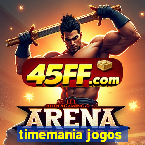 timemania jogos